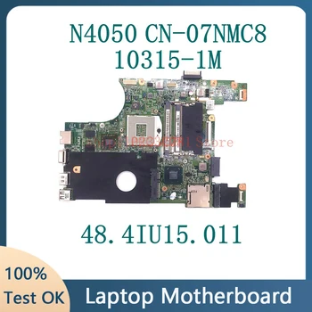 Anakart CN-07NMC8 07NMC8 7NMC8 İçin 15R N4050 1450 Laptop Anakart 10315-1M 48.4IU15. 011 W/ HM67 HD6470M %100 % Tam Test TAMAM