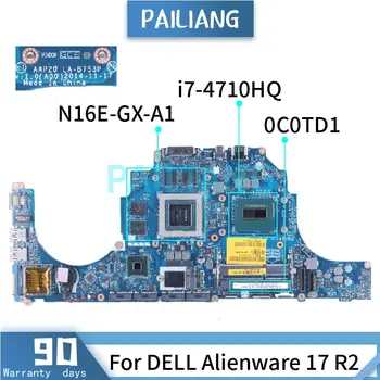 DELL Alienware 17 için R2 ı7-4710HQ Laptop Anakart LA-B753P 0C0TD1 SR1PX N16E-GX-A1 DDR3 Dizüstü Anakart
