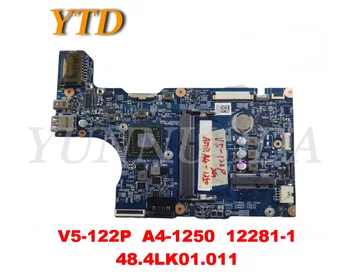 Orijinal ACER V5-122P Laptop anakart V5-122P A4-1250 12281-1 48.4LK01. 011 iyi ücretsiz gönderim test